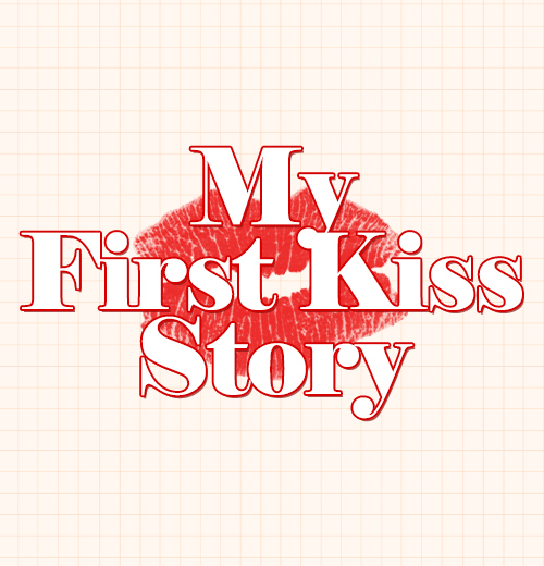 My First Kiss Story