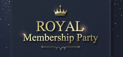 ROYAL Membership Party